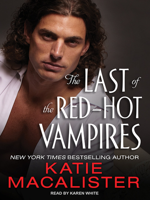 Title details for The Last of the Red-Hot Vampires by Katie MacAlister - Available